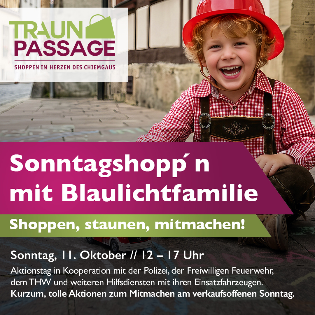Sonntagsshopping mit Blaulichtfamilie in der Traunpassage